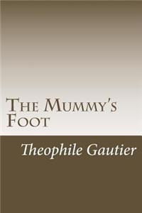 The Mummy's Foot