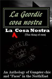 La geordie cosa nostra