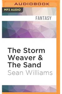 Storm Weaver & the Sand