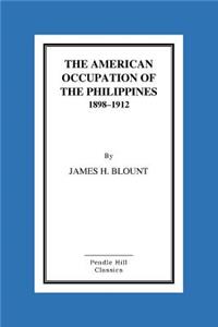 American Occupation of the Philippines 1898-1912