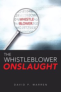 Whistleblower Onslaught