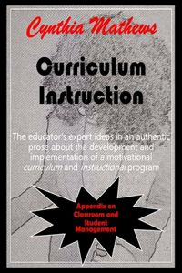 Cynthia Mathews on Curriculum and Instruction