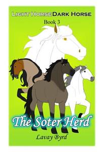 The Soter Herd (Light Horse Dark Horse - Book 3)