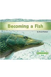 Becoming a Fish