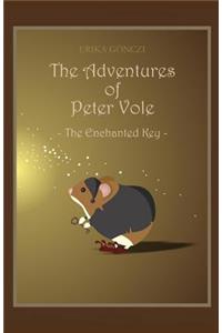 The Adventures of Peter Vole - The Enchanted Key