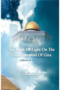 The Mark Of Light On The Great Pyramid Of Giza