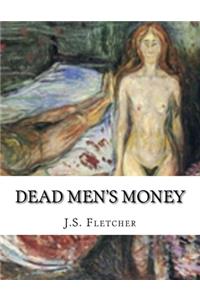 Dead Men's Money