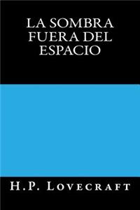 La Sombra fuera del Espacio