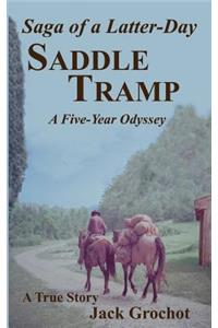 Saga of a Latter-Day Saddle Tramp