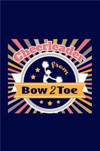 Cheerleader From Bow 2 Toe