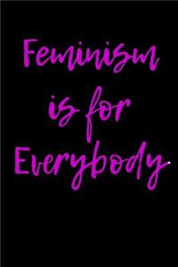 Feminism is For Everybody