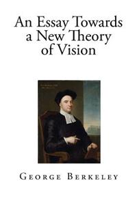 An Essay Towards a New Theory of Vision