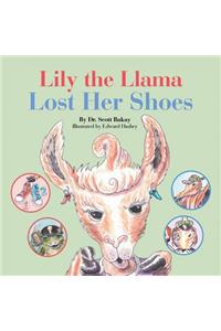 Lily the Llama Lost Her Shoes