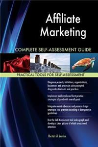 Affiliate Marketing Complete Self-Assessment Guide