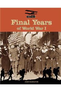 Final Years of World War I