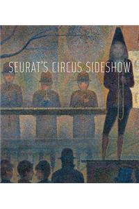 Seurat's Circus Sideshow