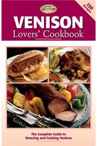 Venison Lovers' Cookbook