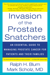 Invasion of the Prostate Snatchers