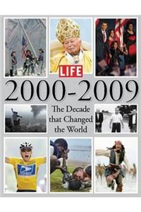 Life 2000-2009