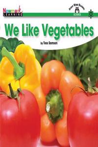 We Like Vegetables Shared Reading Book