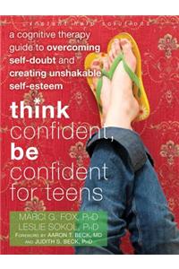 Think Confident, Be Confident for Teens