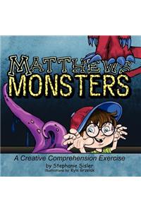 Matthews Monsters, A Creative Comprehensive Exercise