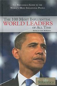 100 Most Influential World Leaders of All Time