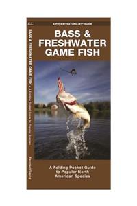 Bass & Freshwater Game Fish