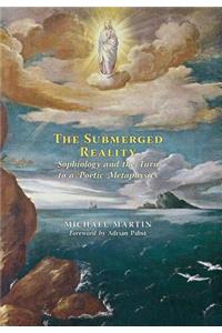 Submerged Reality