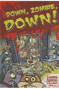 Down, Zombie, Down!