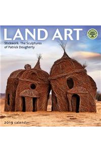 Land Art 2019 Wall Calendar: Stickwork: The Sculptures of Patrick Dougherty