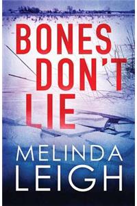 Bones Don't Lie