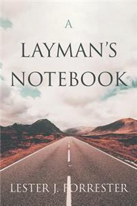 Layman's Notebook