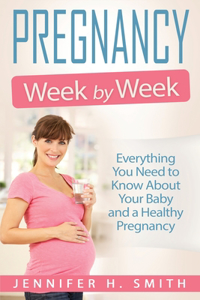 Pregnancy Week by Week