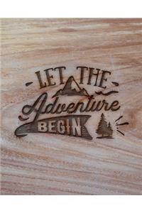 Let The Adventure Begin