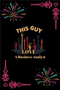 This Guy Love A Business Analyst