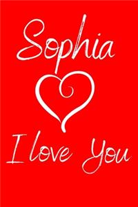 Sophia I Love You