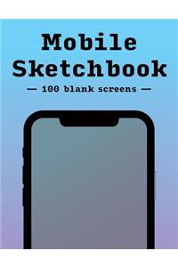 Mobile Design Sketchbook -- 100 app screens!