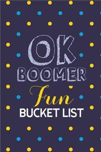 OK Boomer Fun Bucket List