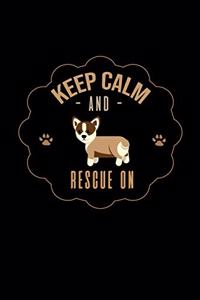 keep calm and resue on