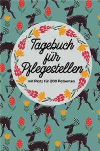 Tagebuch für Pflegestellen mit Platz für 200 Patienten