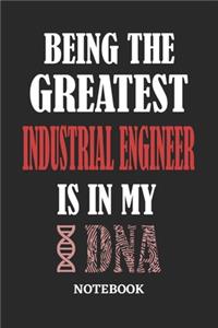 Being the Greatest Industrial Engineer is in my DNA Notebook