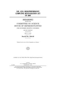 H.R. 4218, High-Performance Computing Revitalization Act of 2004