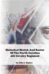 Historical Sketch And Roster Of The North Carolina 4th Cavalry Regiment