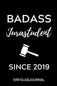 Badass Jurastudent Since 2019 Erfolgsjournal
