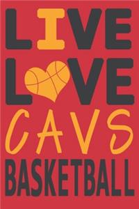 Live Love Cavs Basketball