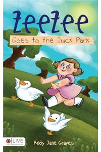 Zeezee Goes to the Duck Park