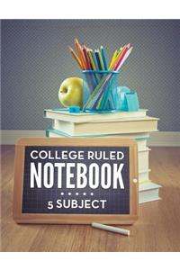 College Ruled Notebook - 5 Subject