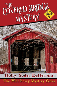 Covered Bridge Mystery