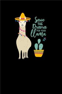 Save the Drama For Your Llama